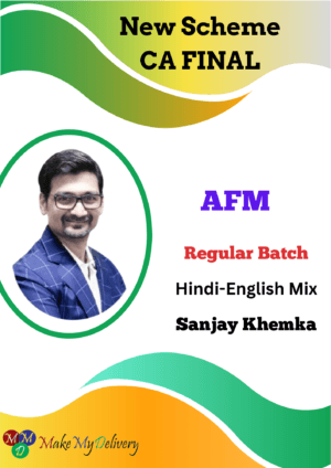 CA Final AFM Full Course New Syllabus Sanjay Khemka May/Nov 25 Exam