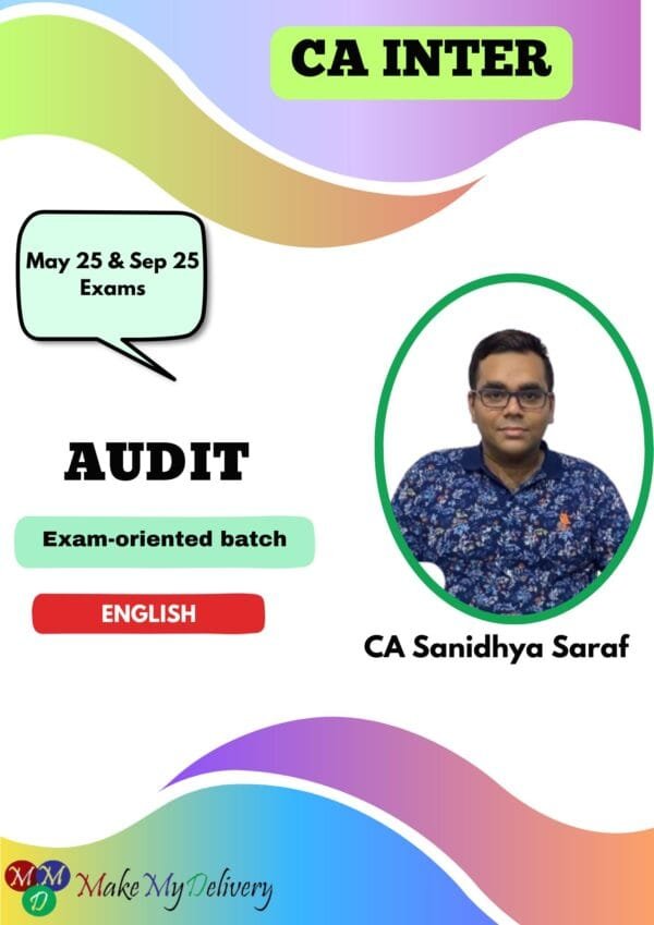 CA Inter Audit Exam Oriented In English By CA Sanidhya Saraf