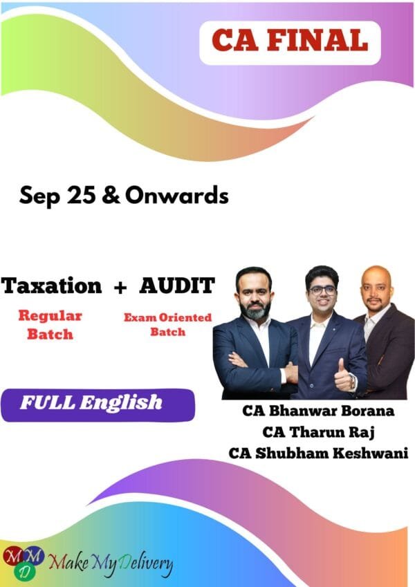 CA Final Taxation & Audit CA Bhanwar Borana Sep 25