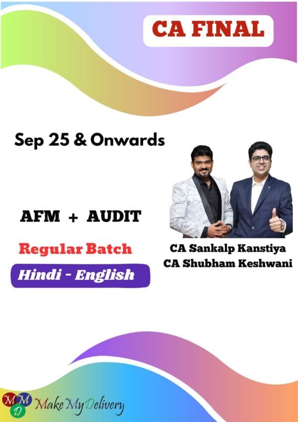 CA Final Audit & AFM Regular Shubham Keswani Sankalp Kanstiya