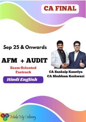 CA Final AFM Audit Fastrack Sankalp Kanstiya Shubham Keswani