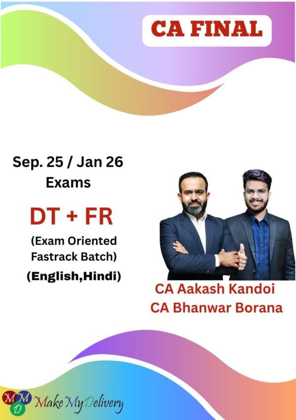 CA Final DT FR Fastrack Sep 2025 Exam Bhanwar Borana