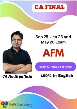 CA Final AFM Exam Oriented In English By CA Aaditya Jain Sep 25