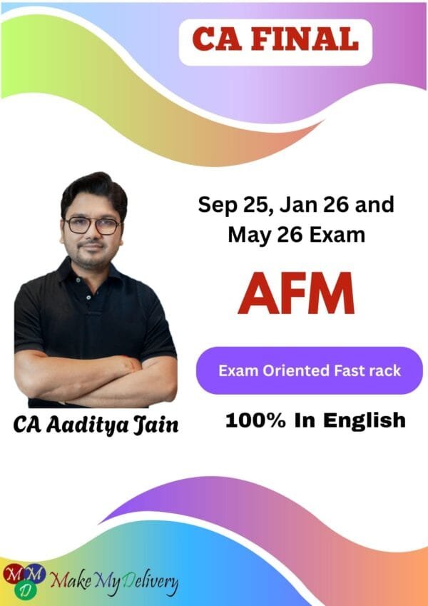 CA Final AFM Exam Oriented In English By CA Aaditya Jain Sep 25