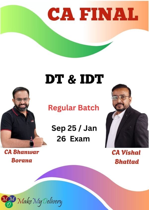 CA Final DT & IDT Regular Batch CA Bhanwar Borana Sep 25