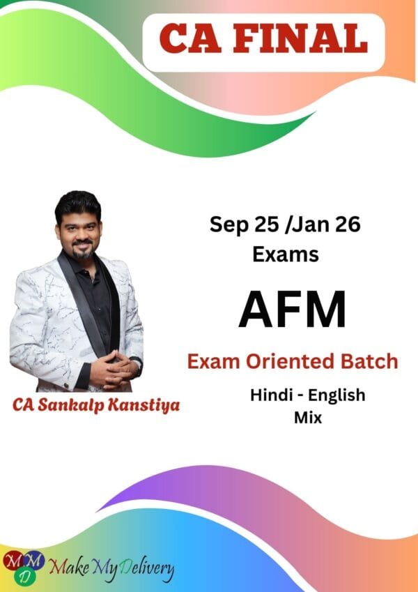 CA Final AFM Exam Oriented Fast Track Sankalp Kanstiya
