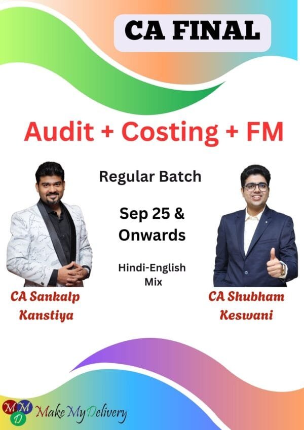 CA Inter Audit & Cost & FM Shubham Keswani Sankalp Kanstiya