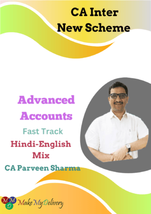CA Inter Advanced Accounts Fast Track CA Parveen Sharma Sept 25 Exams & Onwards