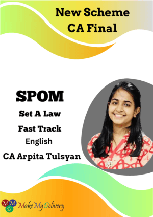 CA Final SPOM Set A Law Fast Track English Arpita Tulsyan Sept 25 Exam