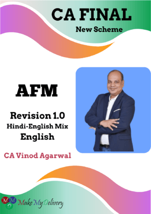 CA Final AFM Revision 1.0 CA Vinod Kumar Agarwal Sept 25 Exam