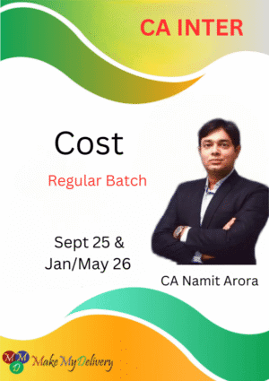 CA Inter Costing Full Course New Scheme Namit Arora Sept 25 & Onwards Exam