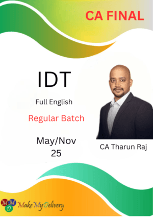 CA Final IDT Full Course In English CMA Tharun Raj May / Nov 25 Exam