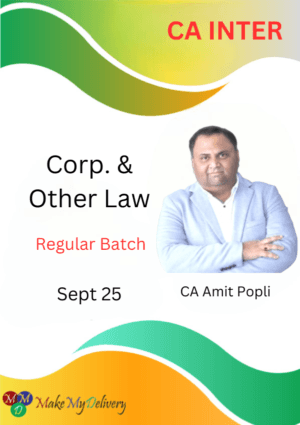 CA Inter Corporate & Other Laws Regular New Scheme Amit Popli Sept 25 Exam