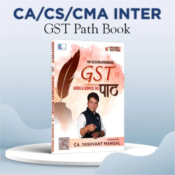 CA Inter GST Path CA Yashvant Mangal Sep 25 / Jan 26 Exam