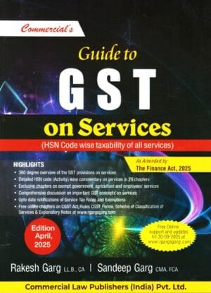 Commercial Guide to GST on Services By Rakesh Garg