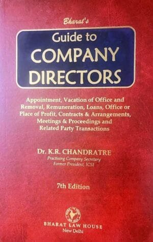 Bharat Guide to Company Directors By K R Chandratre Edition August 2023
