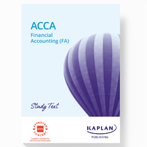 ACCA Knowledge Level Financial Accounting (FA) Study Text (E Books) By Kaplan Publisher