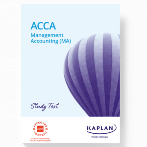 ACCA Knowledge Level Management Accounting (MA) Study Text (E Books) By Kaplan Publisher