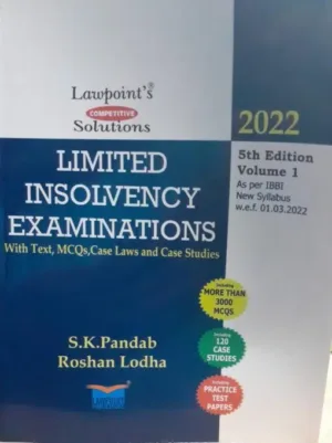 Lawpoint Limited Insolvency Examinations With Notes And Multiple Choice Questions By S.K. Pandab , Roshan Lodha Edition 2022