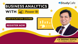 Certification Course on Business Analytics with Power BI Deepak Gupta