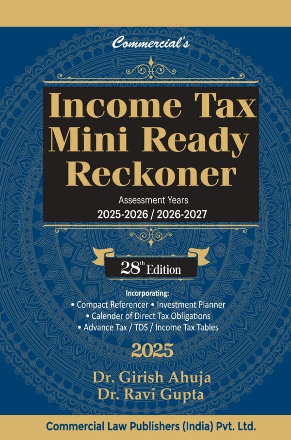 Commercial Income Tax Mini Ready Reckoner By Dr Girish Ahuja