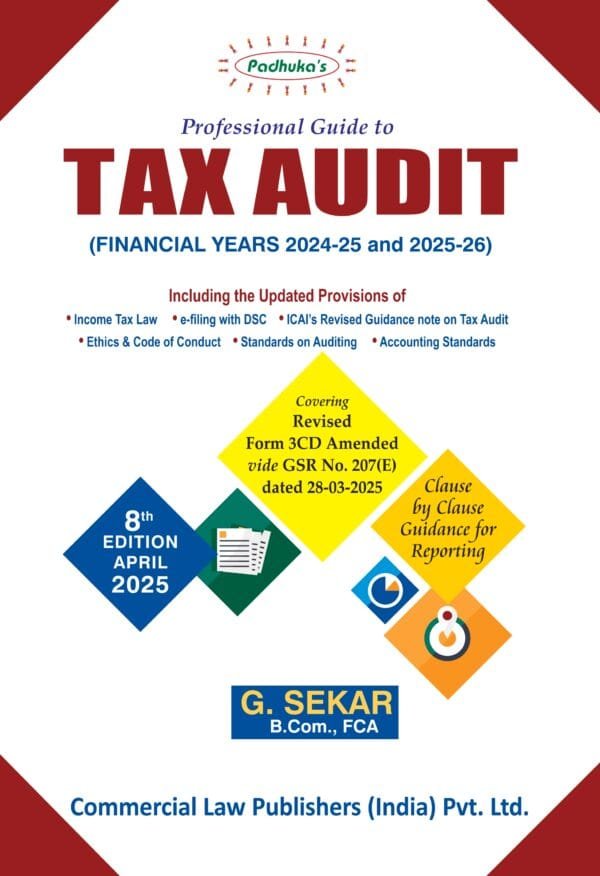 Padhukas Professional Guide to Tax Audit By G Sekar