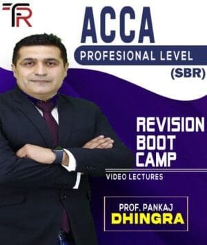 ACCA Professional Level Strategic Business Reporting (SBR) Revision Boot Camp Question Marathon In English By Pankaj Dhingra
