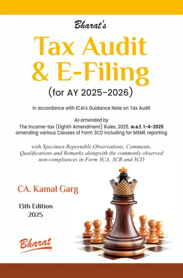 Bharat Tax Audit & E-Filing Kamal Garg Edition April 2025