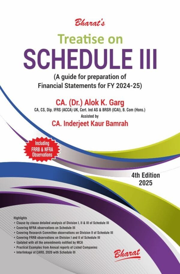 Bharat Treatise on Schedule III By CA. (Dr.) Alok K. Garg