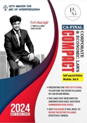 CA Final Compact Corporate & Economic Laws Set A of Self-Paced Online Modules (New Syllabus) By CA Harsh Gupta Applicable for May / November 2024 Exam