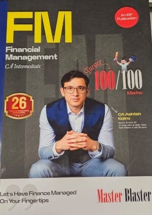 CA Inter Financial Management By CA Ashish Kalra for Jan 2026 Exam