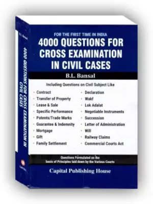 4000 Questions For Cross Examination In Civil Cases By B L Bansal Edition 2024