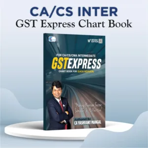 CA Inter GST Express Chart CA Yashvant Mangal Sep 25 Exam