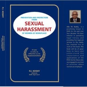 Prevention & Protection From Sexual Harassment Of Women At Workplace By P J Koshy Edition 2022