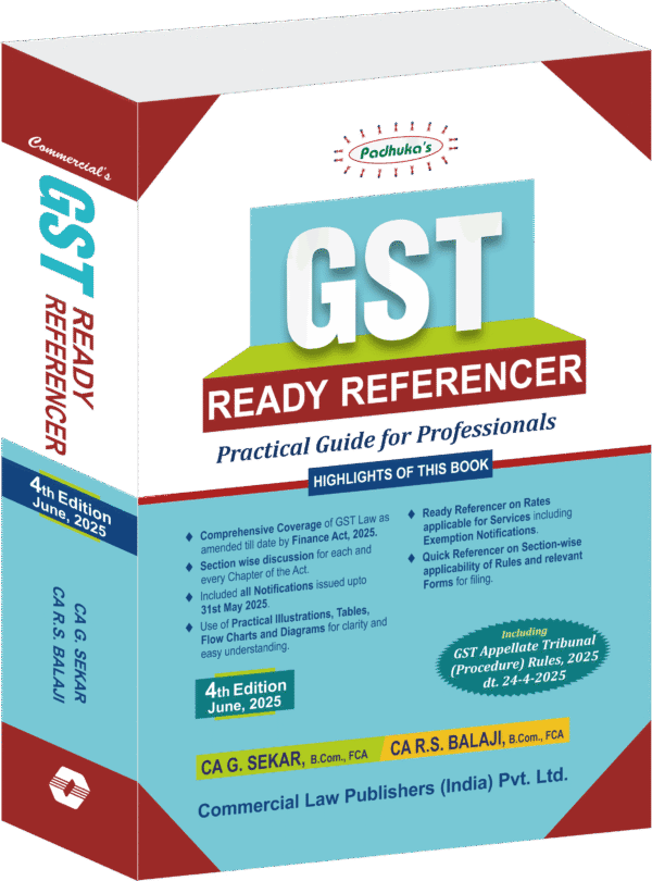 Commercial Padhuka GST Ready Referencer By CA G. Sekar