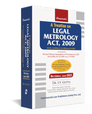 Commercial Treatise on Legal Metrology Act 2009 By S V Gupta