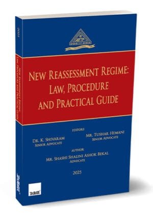 New Reassessment Regime - Law | Procedure | Practical Guide