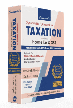 CA Inter Systematic Approach to Taxation Girish Ahuja Sep 25