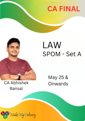 CA Final Law SPOM Abhishek Bansal May/Nov 25 Exam