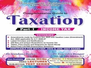 Comprehensive Guide to TAXATION (INCOME TAX) Applicable for May/Sep.2026 & Jan.2027