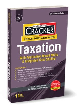 CA Inter Cracker Taxation By K.M. Bansal  Sep 2025 Exam