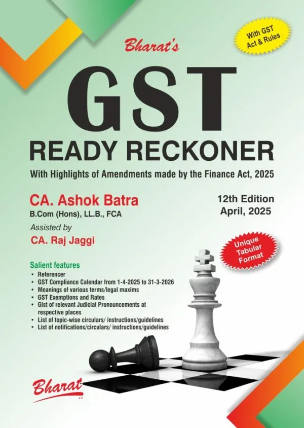 Bharat Goods and Service Tax Ready Reckoner By Ashok Batra