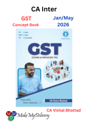 CA Inter GST Concept Book CA Vishal Bhattad