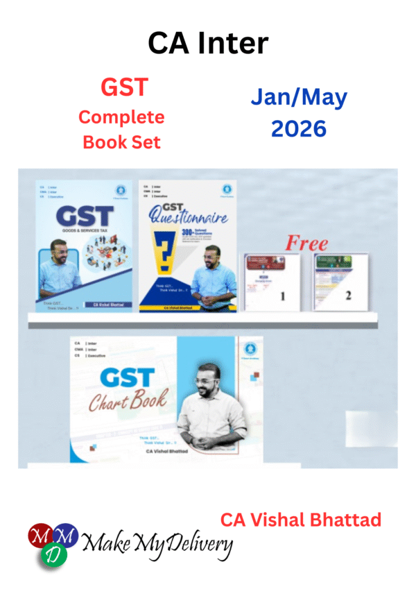 CA Inter GST Complete Book Set by CA Vishal Bhattad