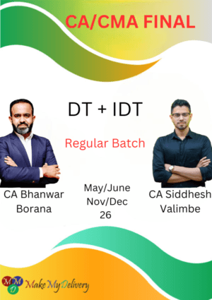 CA/CMA Final Direct Tax & Indirect Tax (Regular Batch) For May/June & Nov/Dec'26 Bhanwar Borana & Siddhesh Valimbe