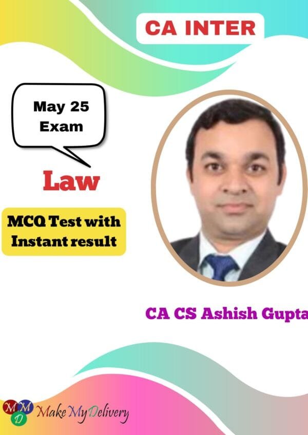 CA Inter Law MCQ Test By CA CS Ashish Gupta May 2025
