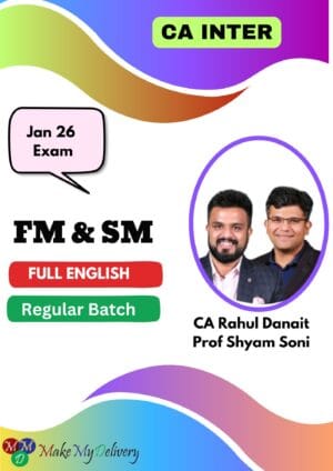 CA Inter FM & SM Regular English CA Rahul Danait Jan 26 Exam