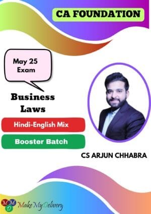 CA Foundation Business Laws Booster Batch CS Arjun Chhabra
