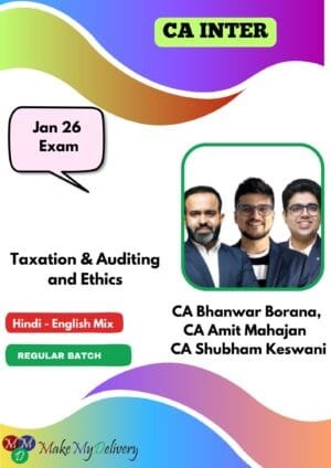 CA Inter Taxation & Auditing and Ethics By CA Bhanwar Borana
