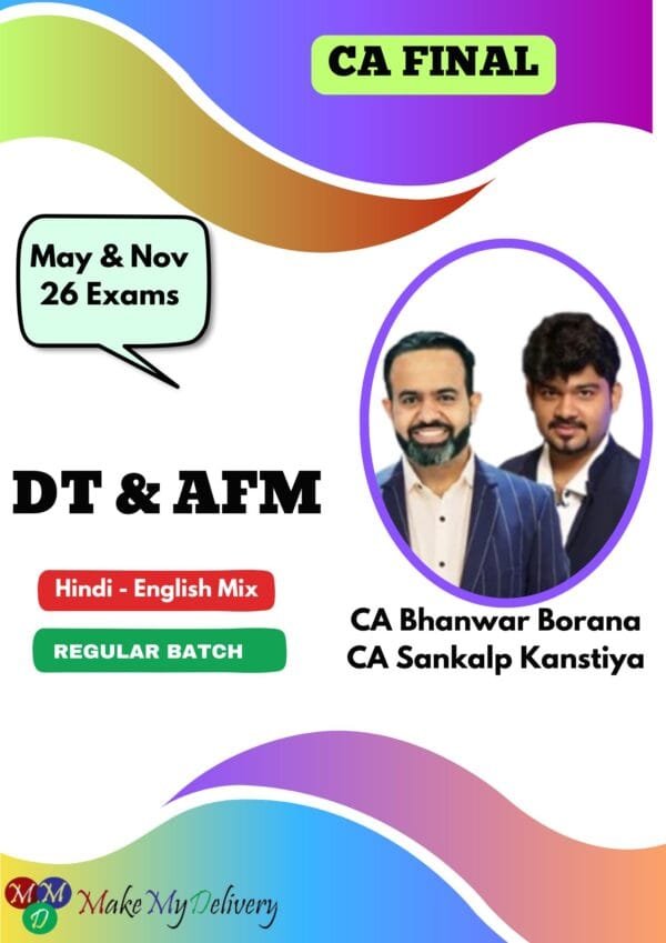 CA Final DT & AFM Regular By Bhanwar Borana Sankalp Kanstiya
